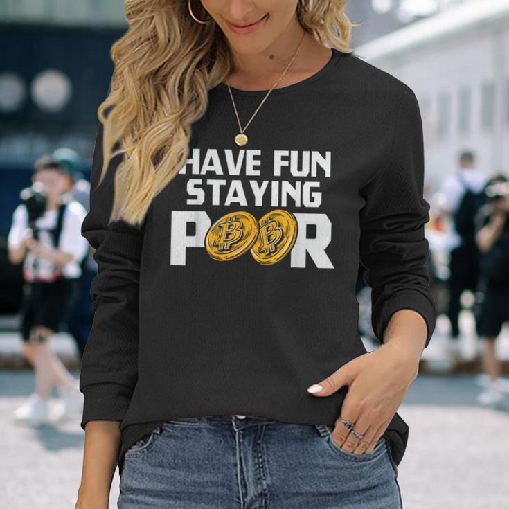 Have Funtaying Poor ビットコイン 暗号通貨 Btc ミリオネア 長袖Tシャツ 彼女への贈り物