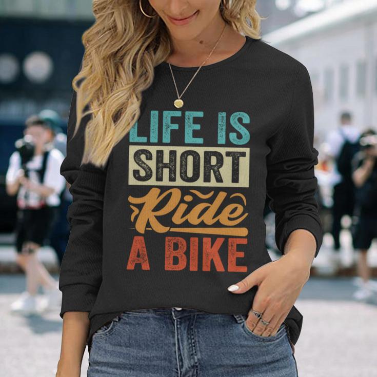 Life Ishort Ride A Bike Motorcycle Rider 長袖tシャツ 長袖Tシャツ 彼女への贈り物
