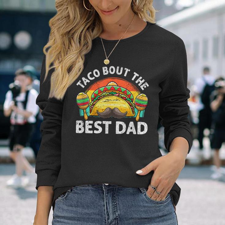 Taco Bout The Best Dad Ever 父の日 長袖Tシャツ 彼女への贈り物