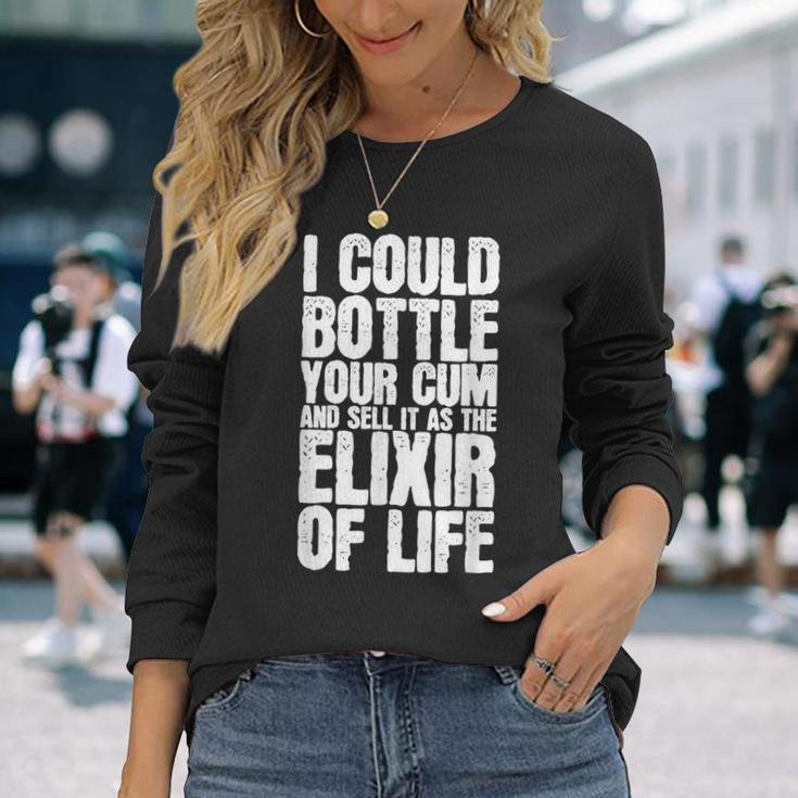 あなたの精子を瓶詰めして人生の万能薬として売ってもいいよ 長袖Tシャツ 彼女への贈り物