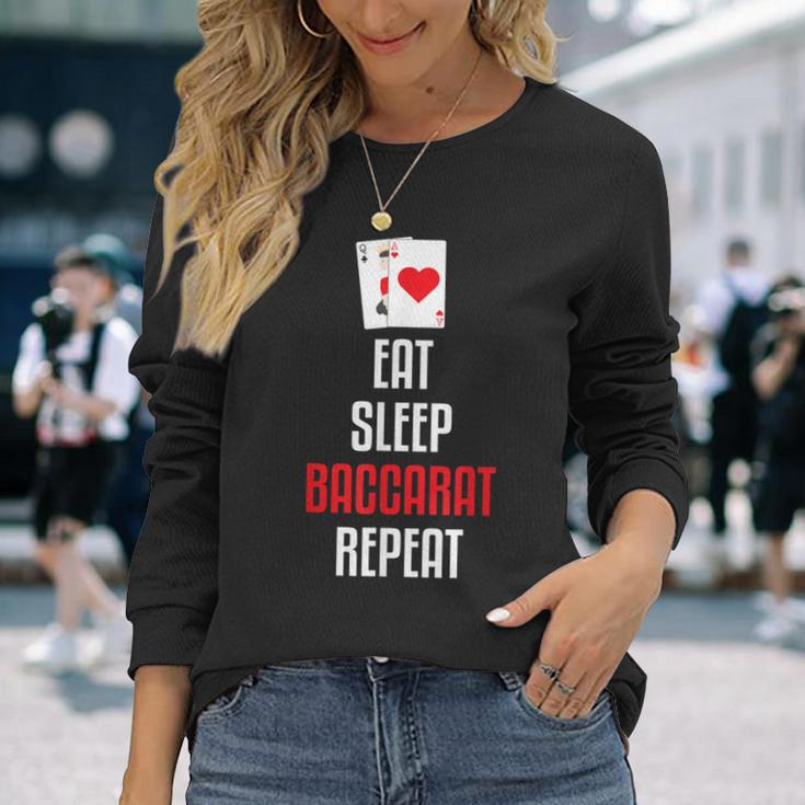 イート・スリープ・バカラ・リピート-バカラは私のゲームカードゲーム 長袖Tシャツ 彼女への贈り物