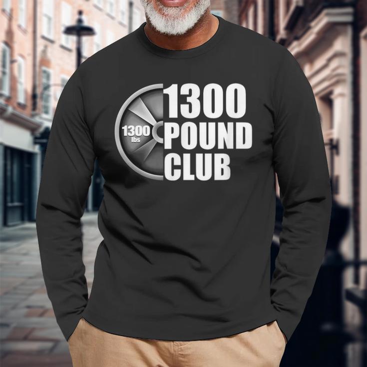 1300ポンドクラブパワーリフティング 長袖Tシャツ 高齢者への贈り物