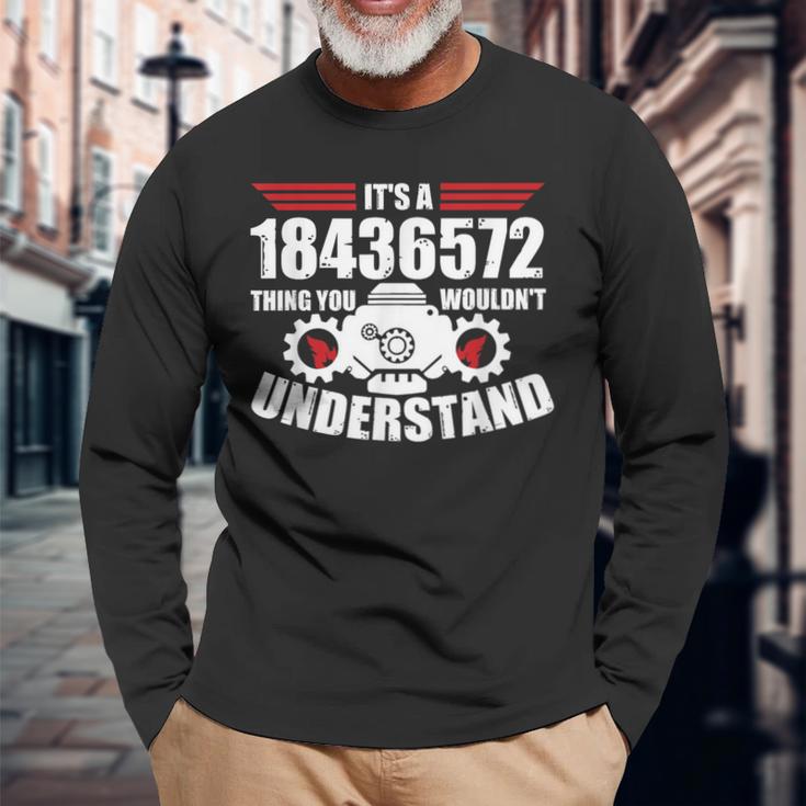 18436572のことだよ君にはわからないだろうけど面白い8 長袖Tシャツ 高齢者への贈り物