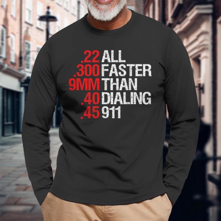 All Faster Than Dialing 911 ガン愛好家 長袖Tシャツ 高齢者への贈り物