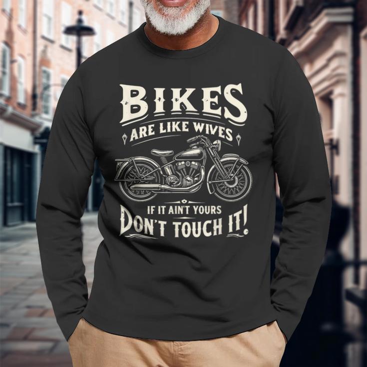 Bikes Are Like Wives 面白い オートバイ バイカー 妻 長袖Tシャツ 高齢者への贈り物