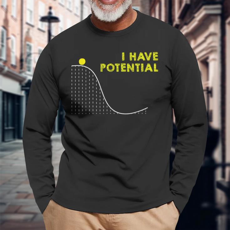 I Have Potentialcience And Physics Gag Pun 長袖Tシャツ 高齢者への贈り物