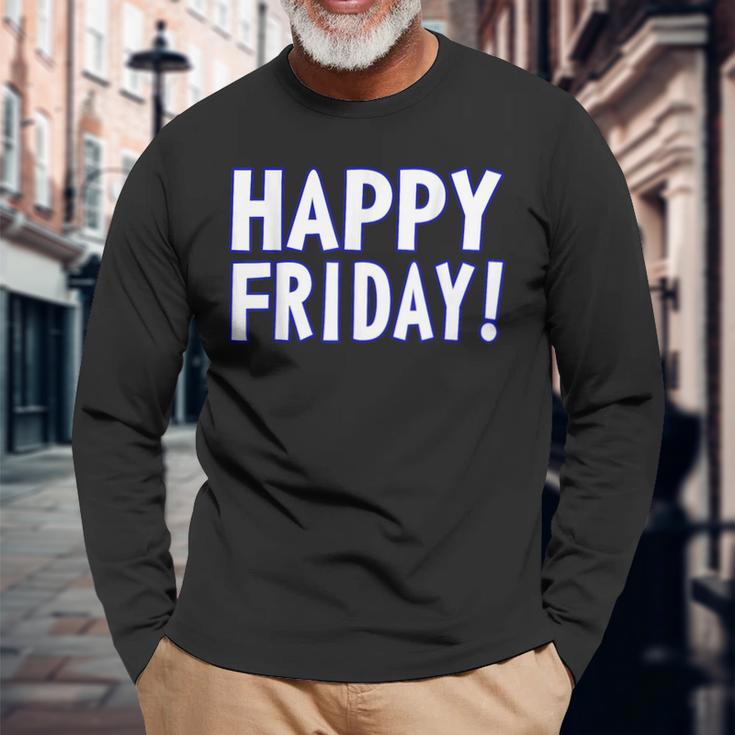Happy Friday Tgif、週末のお祝い、仕事場。 長袖Tシャツ 高齢者への贈り物