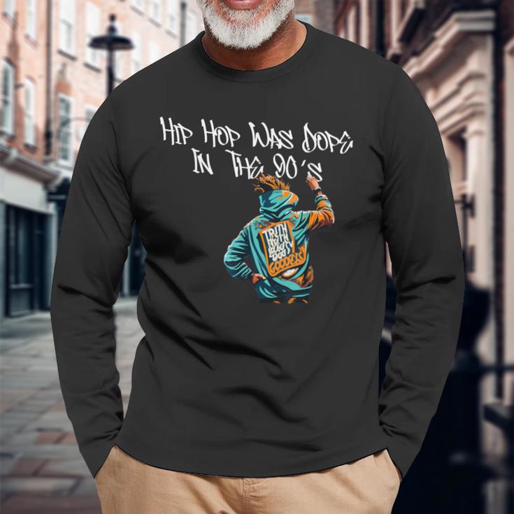 Hip Hop Was Dope In 90S グラフィティ レトロ ラップミュージック 長袖Tシャツ 高齢者への贈り物