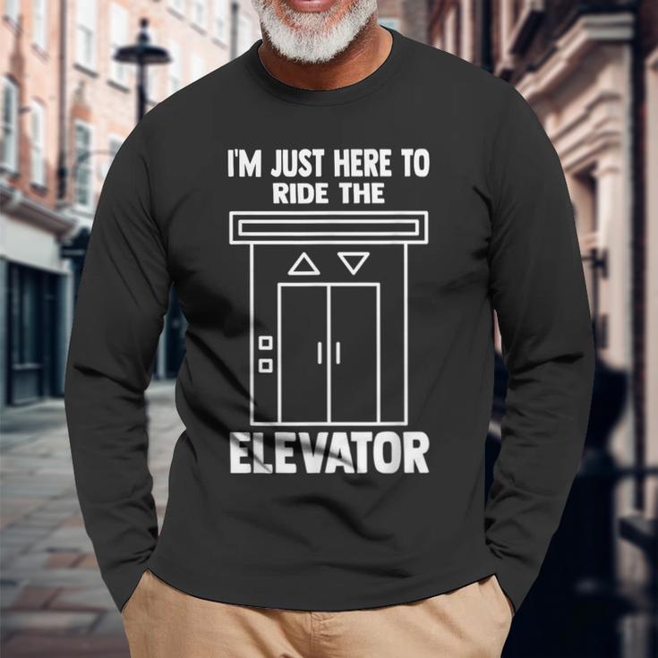 I'm Just Here To Ride The Elevator おもしろ引用エレベーター 長袖Tシャツ 高齢者への贈り物