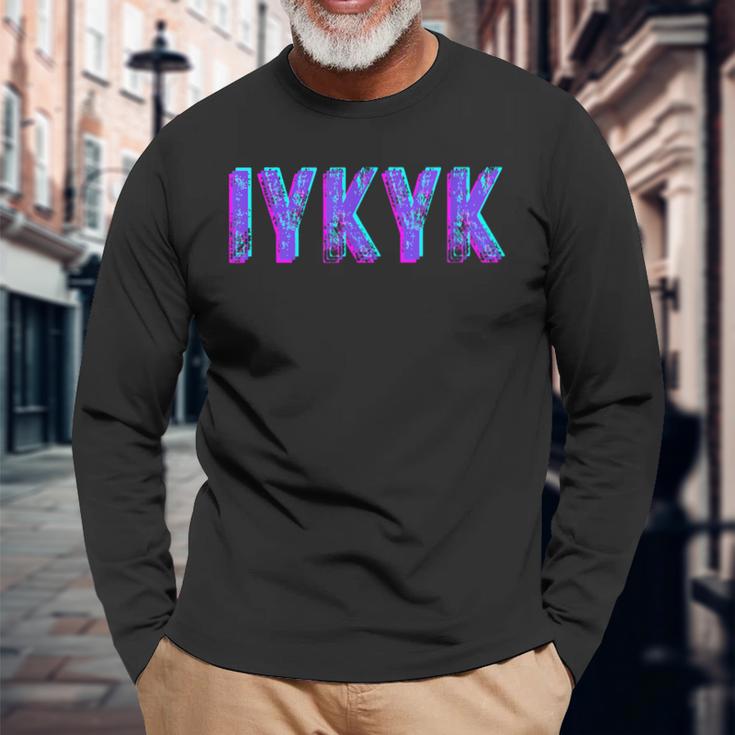 Iykyk Inside Joke In The Know If You Know You Know You Know ユーモア 長袖Tシャツ 高齢者への贈り物