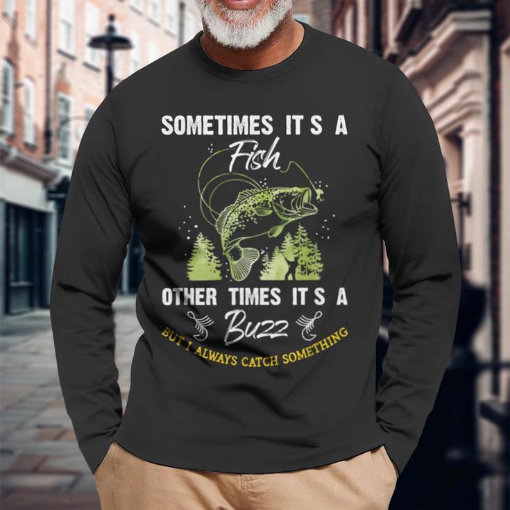 Sometimes Its A Fish Buzz Fishing Lover 漁師のギフト 長袖Tシャツ 高齢者への贈り物