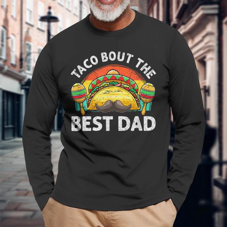 Taco Bout The Best Dad Ever 父の日 長袖Tシャツ 高齢者への贈り物