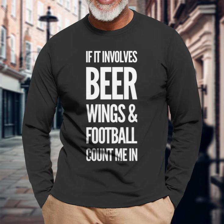 それがビールの翼とフットボールを含むなら、私をカウントイン 長袖tシャツ 長袖Tシャツ 高齢者への贈り物