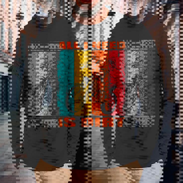 ダートバイク レトロデザイン All I Need Is Dirt Motocross ダートバイク 長袖Tシャツ 高齢者への贈り物