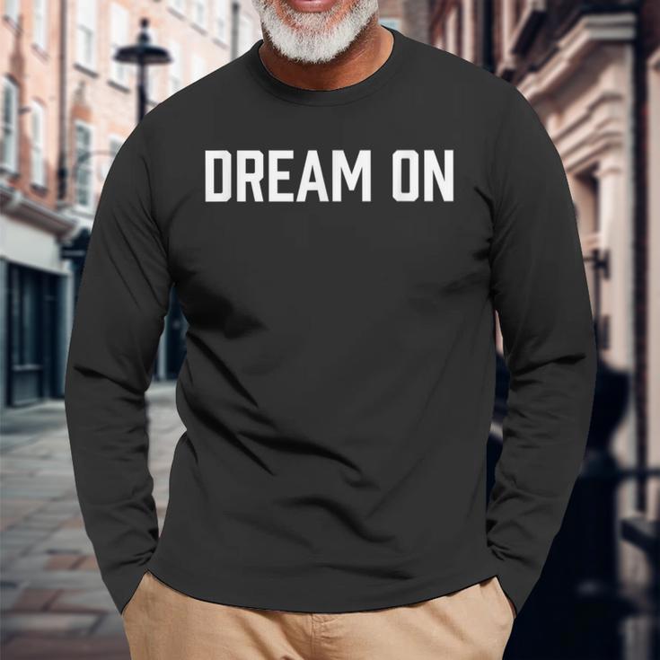 ドリーム・オン 長袖Tシャツ 高齢者への贈り物