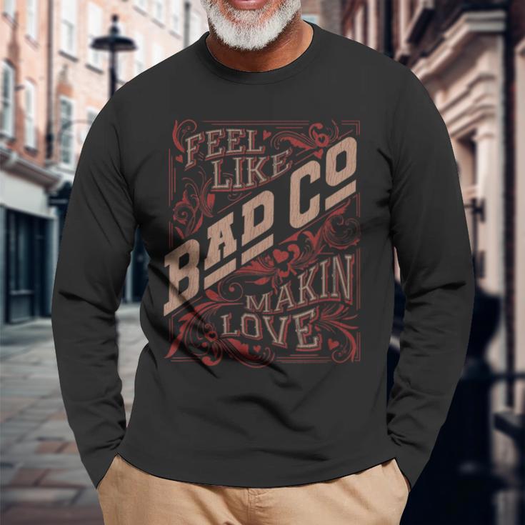バッド・カンパニー・フィール・ライク・メイキン・ラブ 長袖Tシャツ 高齢者への贈り物