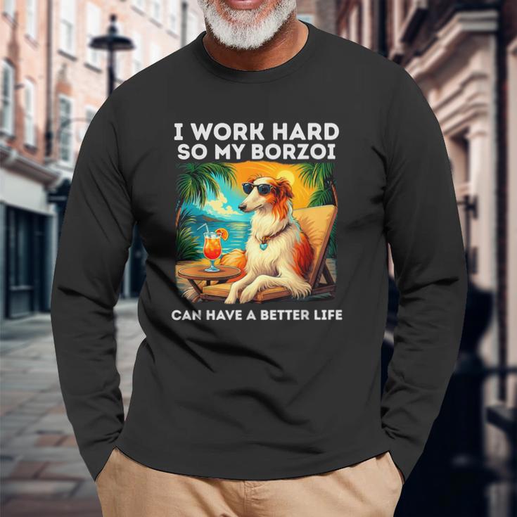 ボルゾイ・ラヴァー・アイ・ワーク・ハード・デザイン・ファニー・ボルゾイ・ドッグ 長袖Tシャツ 高齢者への贈り物