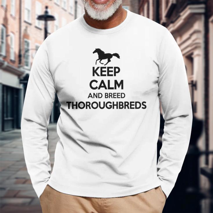 Keep Calm And Breed ファーマーブリーダー 馬サラブレッド 長袖Tシャツ 高齢者への贈り物