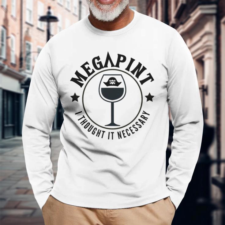 Mega Pint I Thought It Necessary 長袖Tシャツ 高齢者への贈り物