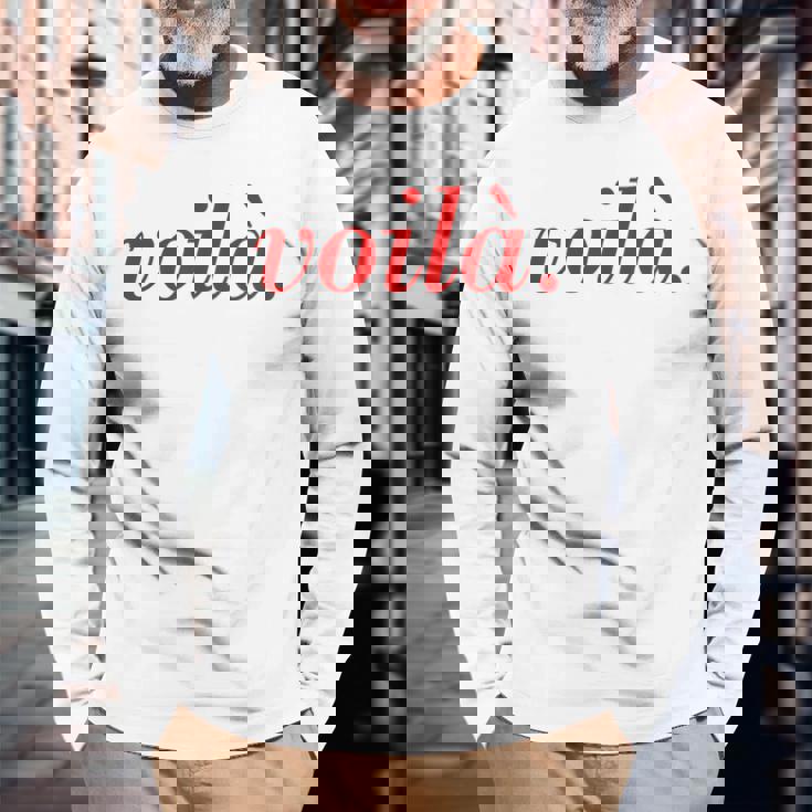 フランス語のことわざoila Paris 休暇 フランス語の引用 長袖Tシャツ 高齢者への贈り物