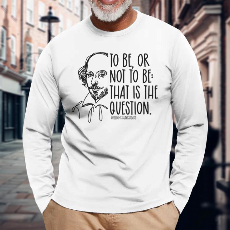 楽しいウィリアム・シェイクスピアの引用、読者への文学愛 長袖Tシャツ 高齢者への贈り物