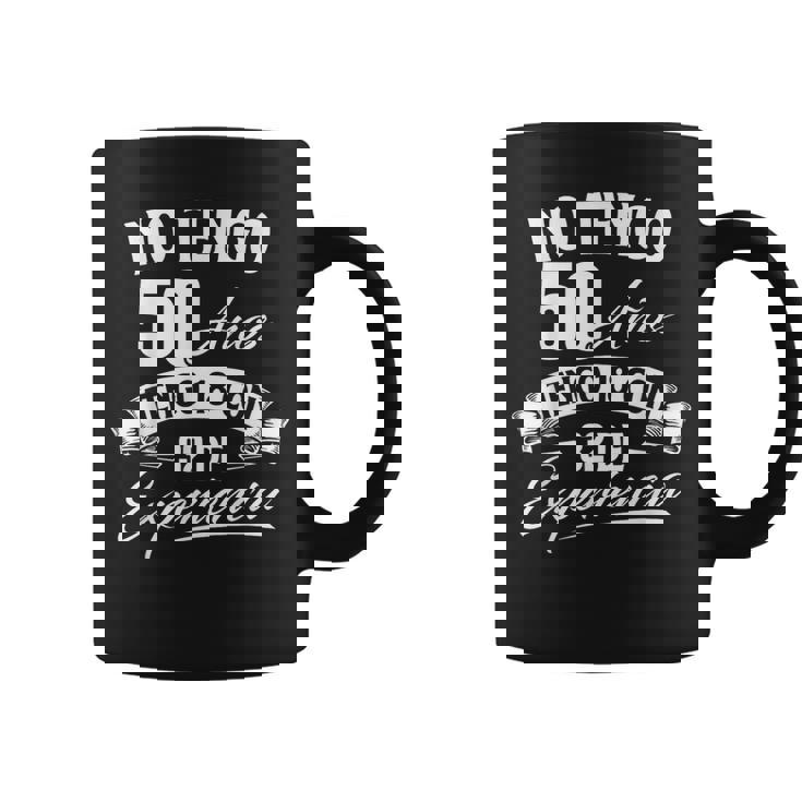 I Am Not 50歳 I Have 18 With 32 Experience 誕生日 コーヒーマグ