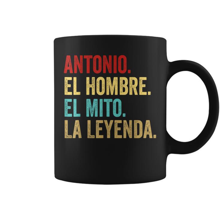 Antonio El Hombre El Mito La Leyenda Regalo Para Antonio Taza de café