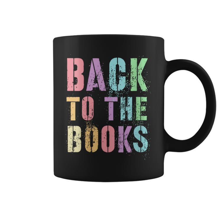 BACK TO THE BOOKS Happy First Day School Future Grads Graphic Print Coffee Mug