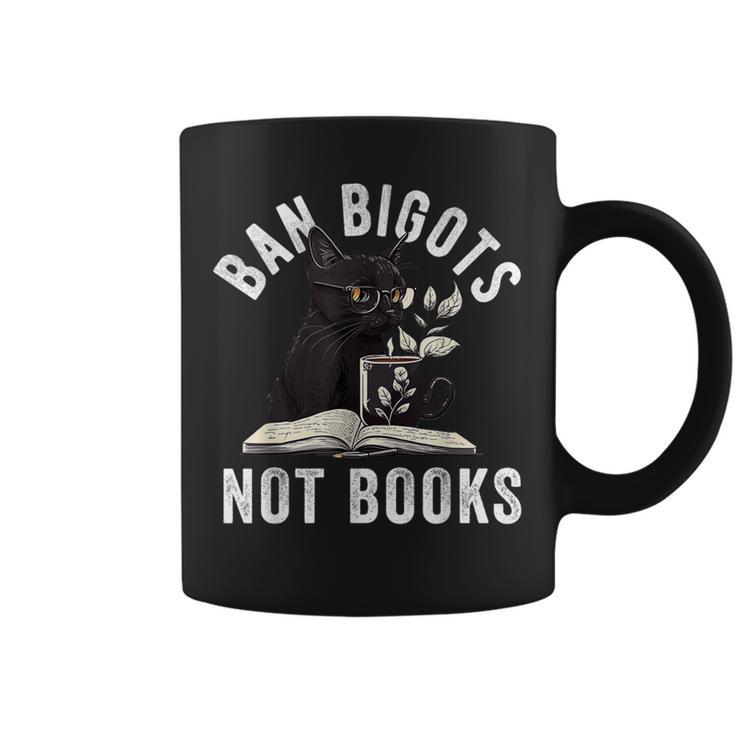 Ban Bigots Not Book Women Men Readed Banned Books Lover Graphic Print Coffee Mug Ban Bigots Not Book Women Men Readed Banned Books Lover Graphic Print Coffee Mug