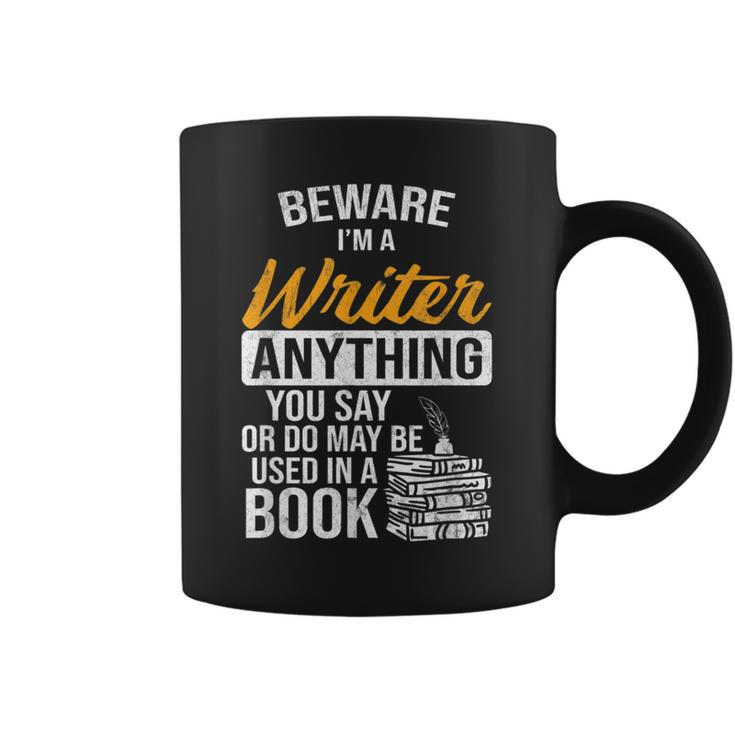 Beware You Say Used In A Book Author Writer Graphic Print Coffee Mug