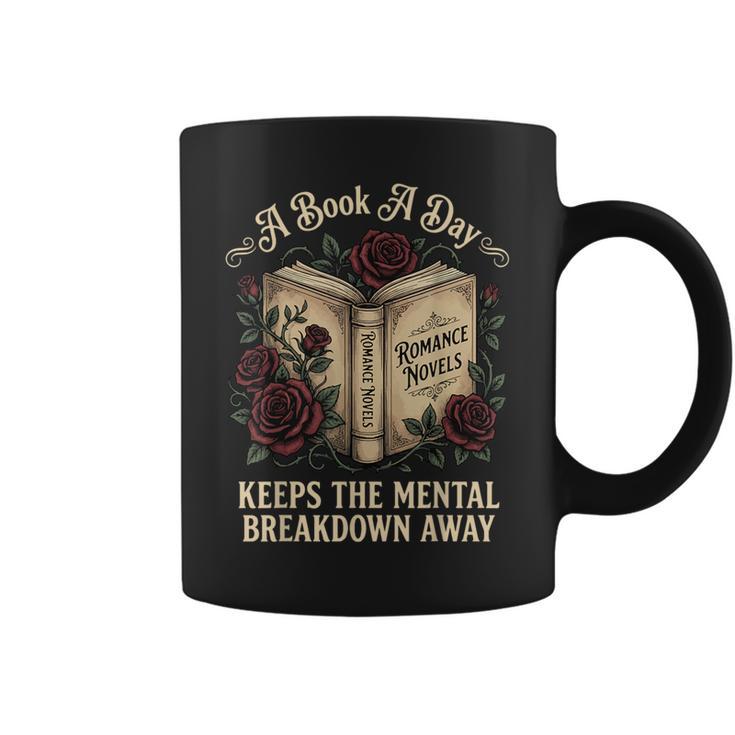 A Book A Day Keeps The Mental Breakdown Away Graphic Print Coffee Mug