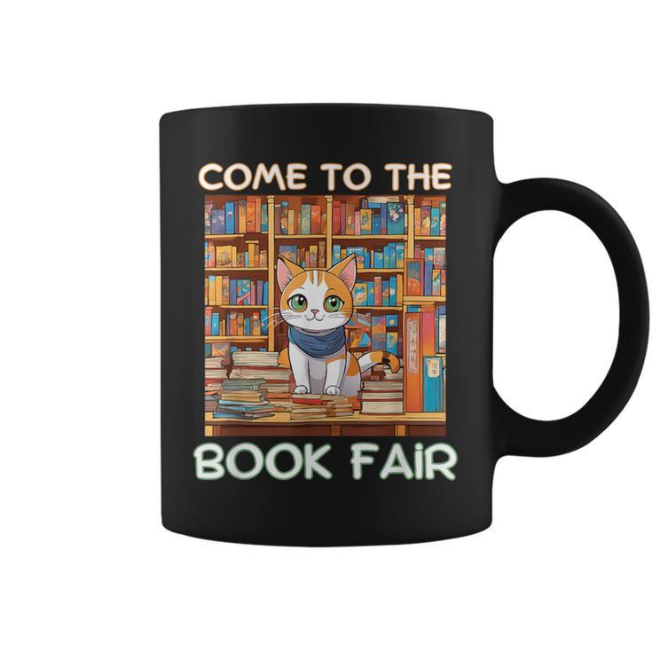 Book Fair Week Librarian Library Cat Come To The Book Fair Graphic Print Coffee Mug