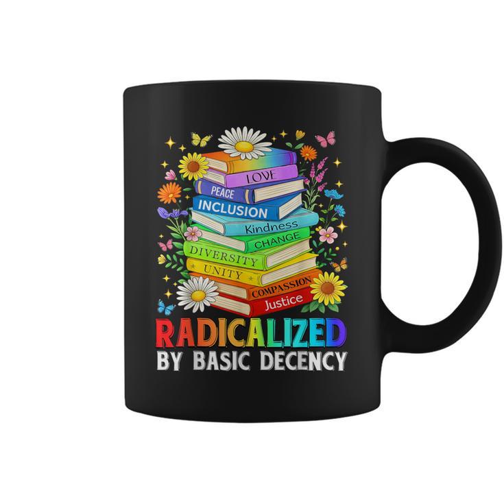 Book Flower Radicalized By Basic Decency Feminist LGBT Graphic Print Coffee Mug