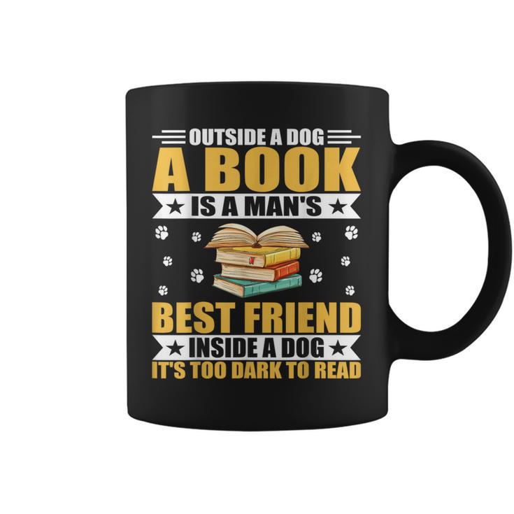 Book Lover Outside a Dog a Book Is a Man's Best Friend Graphic Print Coffee Mug