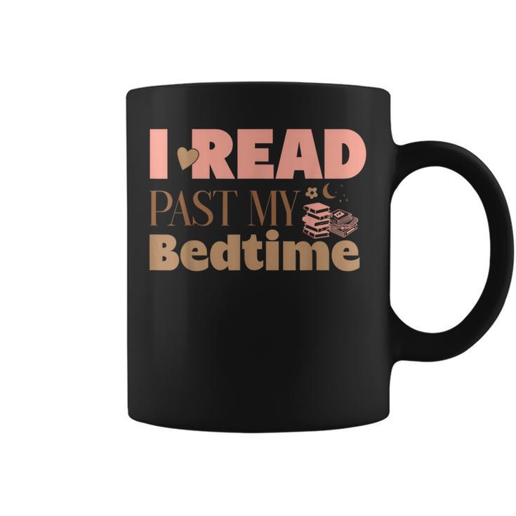 Book Lover I Read Past My Bedtime Bookworm Reader Librarian Graphic Print Coffee Mug