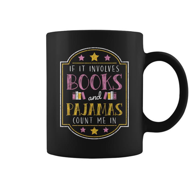 Book Pajama Lover Quote Bookaholic Men Women Kids Graphic Print Coffee Mug