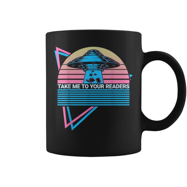Book Reader Bookworm Take Me To Your Readers Graphic Print Coffee Mug
