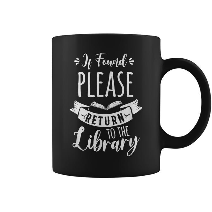 Book Reading If Found Please Return To The Library Graphic Print Coffee Mug
