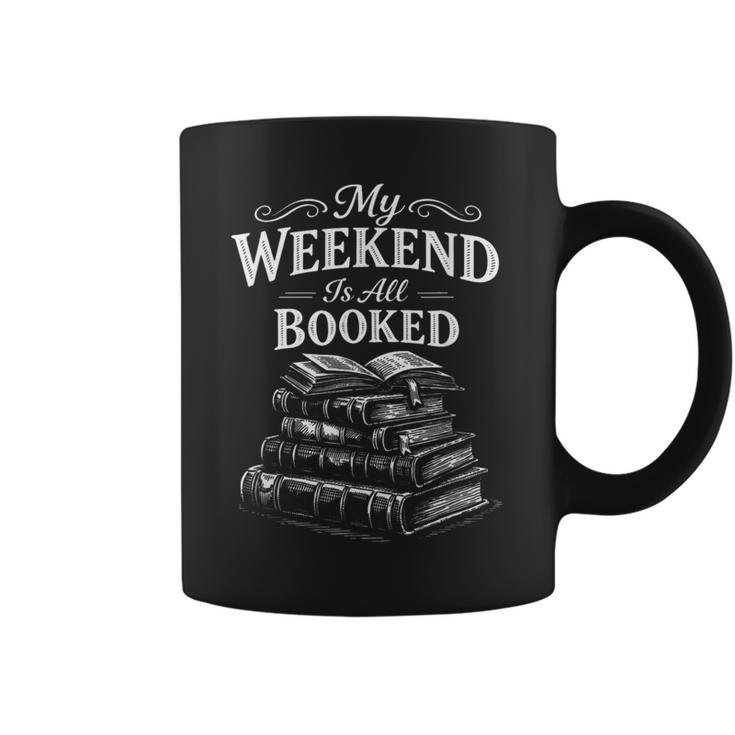 My Weekend Is All Booked Classic Vintage Book Lovers Graphic Print Coffee Mug
