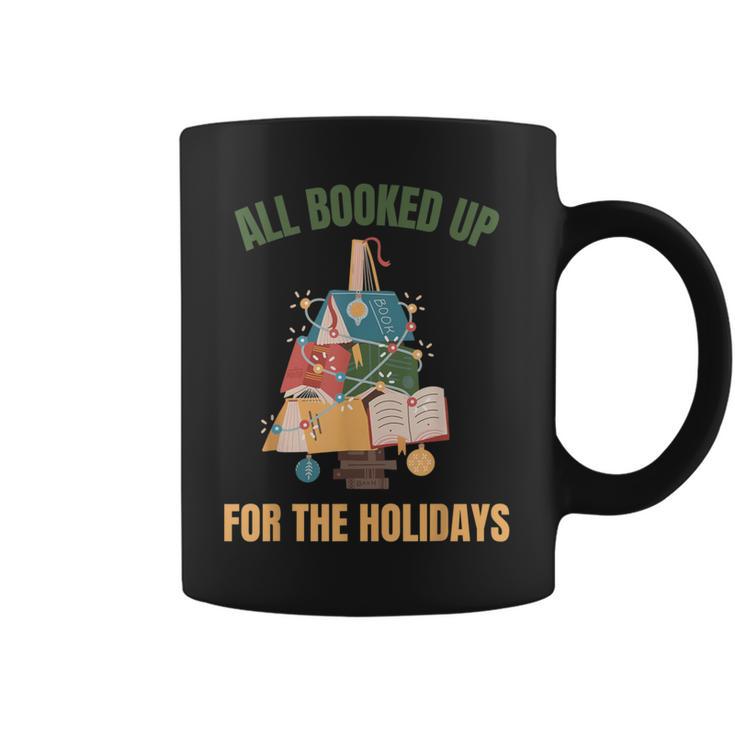 All Booked Up For The Holidays Reading Book Lover Xmas Graphic Print Coffee Mug