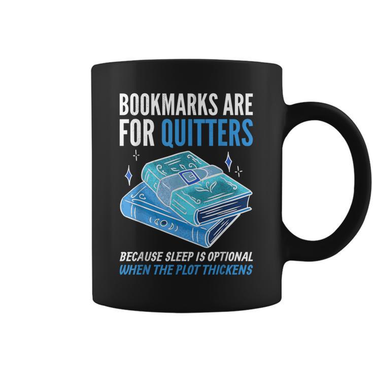 Bookmarks Are For Quitters Book Lover Saying Graphic Print Coffee Mug
