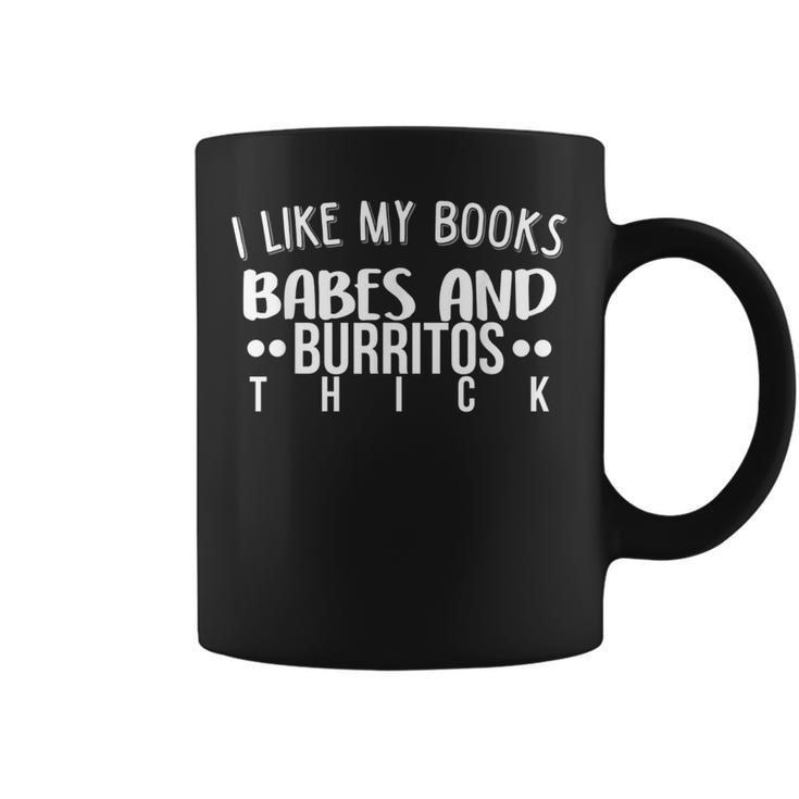 Books Babes Burritos Booklover Bookworm Single Thick Graphic Print Coffee Mug