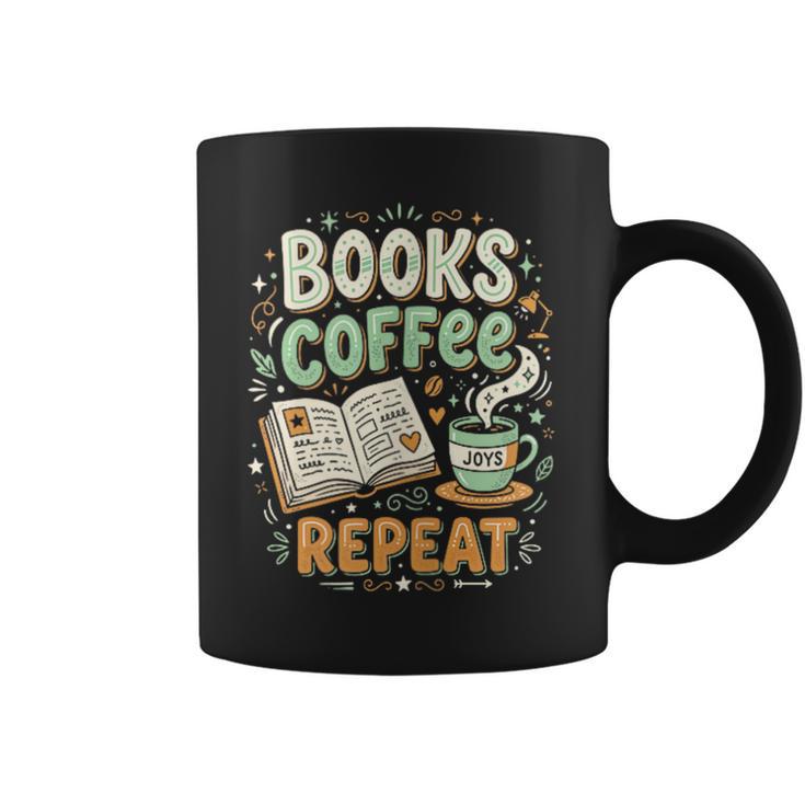 Books Coffee Repeat Book Lover Reader Bookworm Graphic Print Coffee Mug