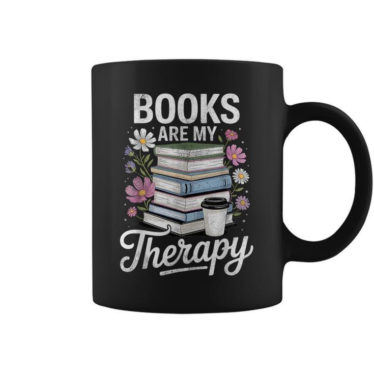 Books Are My Therapy Book Lovers Reading Coffee Florals Graphic Print Coffee Mug