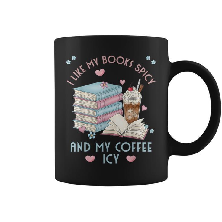 I Like My Books Spicy And My Coffee ICY Shirt Bookworm Graphic Print Coffee Mug