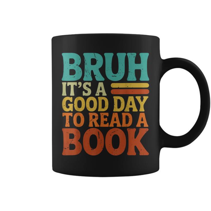 Bruh It’s A Good Day To Read A Book Retro Reading Graphic Print Coffee Mug