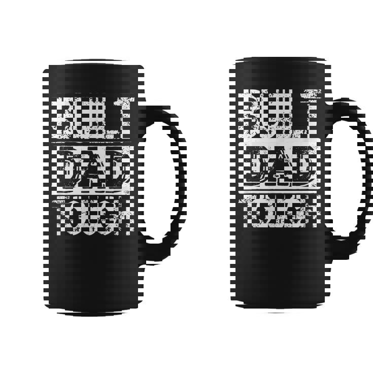 Built Dad Tough 父の日trong Daddy aying コーヒーマグ