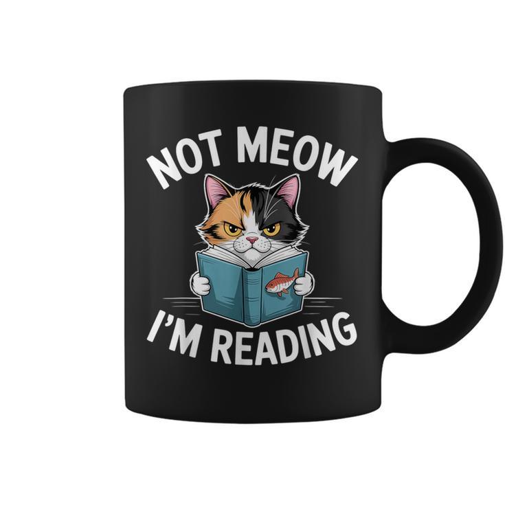 Calico Cat Graphic Not Meow Im Reading Book Lover Graphic Print Coffee Mug