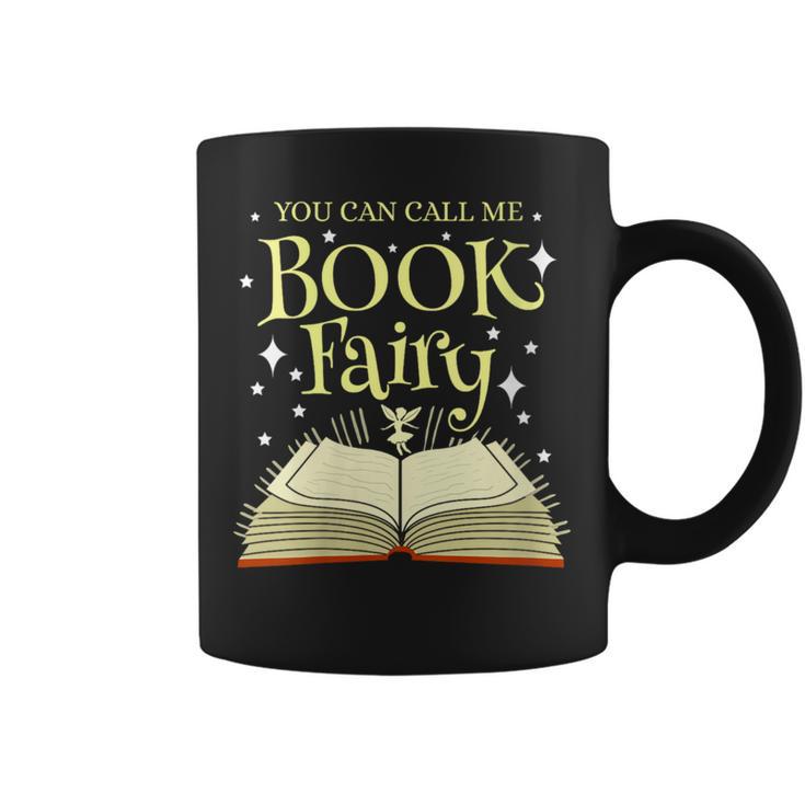 You Can Call Me Book Fairy Librarian Graphic Print Coffee Mug