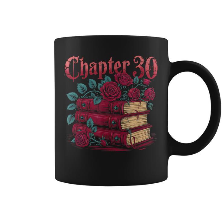 Chapter 30 Gothic 30th Birthday Book Lover Dark Romance Graphic Print Coffee Mug